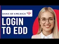 How To Login To Bank Of America EDD How To Sign In To Bank Of America EDD