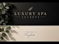 Luxury Spa Secrets Ep 1 Scent Story