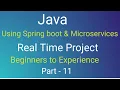 java Spring boot Real time project Part - 11 spring data jpa spring C microservices core java