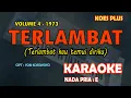 Lagu Terlambat KARAOKE Koes Plus nada pria E (Terlambat kau temui diriku) Koes Plus Vol. 9 - 1973