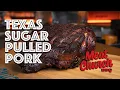 Texas Sugar Pork Butt
