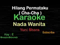 Download Lagu HILANG PERMATAKU-Nostalgia-Cha-Cha-Yuni  Shara|KARAOKE WANITA ​⁠ -Female-Cewek-Perempuan@UcokkuYasir