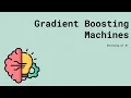 Decoding AI - Gradient Boosting Machines