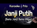 Download Lagu Karaoke Beta Janji Beta Jaga - Janji Putih