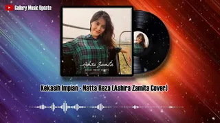 Download Kekasih Impian - Natta Reza (Ashira Zamita Cover) MP3