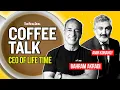 Life Time CEO Bahram Akradi on his athletic country clubs nixxing sales staff more Coffee Talk