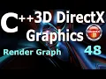 Render Graph C 3D DirectX Tutorial