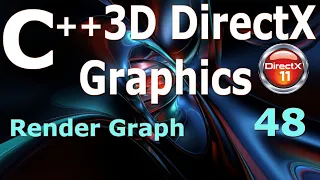 Render Graph C 3D DirectX Tutorial