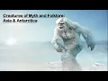 Cryptids of Myth and Folklore - Episode 3 Asia Antarctica