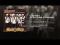 Los Huracanes Del Norte - La Escuadra (En Que Trabaja El Muchacho)