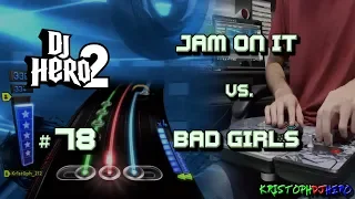 DJ Hero 2 - Jam On It vs. Bad Girls 100% FC (Expert)