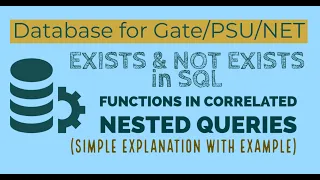 44 1 EXISTS and NOT EXISTS in SQL Functions in Correlated Nested Queries Database For