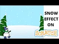 Snow Effect on Scratch Scratch Tutorial