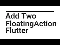 Add multiple FloatingActionButton guide