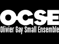 Download Lagu OGSE - Olivier Gay Small Ensemble  \