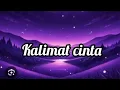 Download Lagu Lirik lagu kalimat cinta