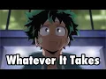Download Lagu Whatever It Takes | My Hero Academia AMV