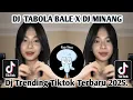 Download Lagu DJ TABOLA BALE X DJ MINANG LAGI TRENDING TIKTOK TERBARU 2025 YANG KALIAN CARI!!