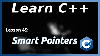 Smart Pointers Pointers Part 4 - C Tutorial Part 45