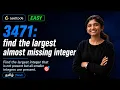 LeetCode 3471 - Find the Largest Almost Missing Integer Daily Challenge Tamil