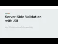 Implementing server-side validation with Joi - AWD 1111 Fall 2020