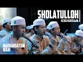 Download Lagu SHOLATULLOH VERSI KUNTULAN | MAHABBATUN NABI