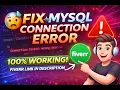 Fix PHP MySQL Connection Error 100 Working Solution Beginner Friendly