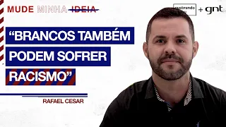 Racismo Reverso: brancos podem sofrer racismo? | Mude Minha Ideia