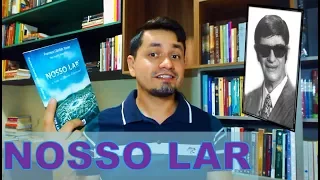 Nosso Lar - Francisco Cândido Xavier
