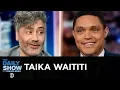 Taika Waititi - Playing a Buffoonish Hitler in Jojo Rabbit The Daily Show