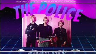 I Cant Stand Losing You - The Police - 1978