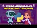 Storing and Managing Data with Python Collections Discover Data Collections with Momo Maya