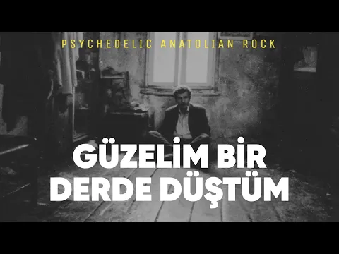 Video Thumbnail: Güzelim Bir Derde Düştüm | Psychedelic Anatolian Rock Cover