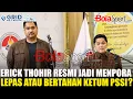 Download Lagu Jawaban Erick Thohir soal Peluang Mundur dari PSSI setelah Dilantik sebagai Menpora