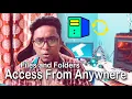 How To Share Your PC s Files and Folders and Access From Anywhere in the World