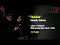 Download Lagu TIARA || Versi Bajidor || HendyRestu || Cover (Dipopulerkan oleh Kris)