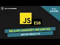 Belajar JavaScript ES6 untuk ReactJS