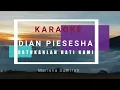 Download Lagu KARAOKE DIAN PIESESHA - SATUKANLAH HATI KAMI ( ORIGINAL )