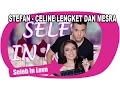 Download Lagu STEFAN WILLIAM - CELINE EVANGELISTA  MAKIN LENGKET DAN  MESRA