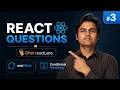 useEffect Conditional Rendering React Interview Questions React Labs by chaiaurcode