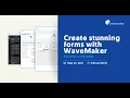 How to build interactive forms easily using low-code platform WaveMaker low-code platform