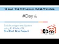 Day 5 Task Management System using PHP MySQL PHP Project PHP Laravel MySQL Workshop