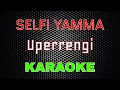 Download Lagu Selfi Yamma - Uperrengi [Karaoke] | LMusical