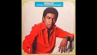 Reinaldo - Retrato cantado de Um Amor (1986)