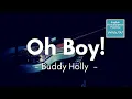 Oh Boy! by Buddy Holly and the Crickets (Lyrics)