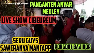 Download PANGANTEN ANYAR MEDLEY || SERU BANGET GUYS SAWERAN NYA MANTAP || PONGDUT BAJIDOR || LIVE CIBEUREUM MP3