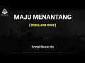 Lagu REBELLION ROSE - MAJU MENANTANG