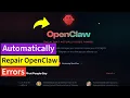 OpenClaw How to Automatically Repair OpenClaw Errors ClawdBot MoltBot