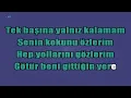 Götür Beni Gittiğin Yere (KARAOKE)
