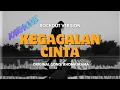 KARAOKE KEGAGALAN CINTA - RHOMA IRAMA | Rock Cover Version